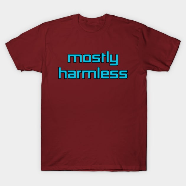 Mostly Harmless T-Shirt by Spatski